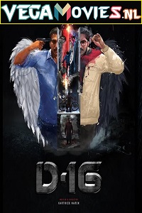  D-16 – Dhuruvangal Pathinaaru (2016) Hindi Dubbed WEB-DL 480p [250MB] | 720p [800MB] | 1080p [2.3GB]