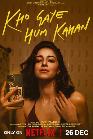  Kho Gaye Hum Kahan (2023 – Netflix Original) WEB-DL Hindi Full Movie 480p [330MB] | 720p [1.2GB] | 1080p [1.8GB]