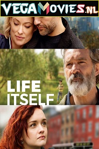  Life Itself (2018) BluRay {English With Subtitle} 480p [350MB] | 720p [950MB] | 1080p [2.7GB]