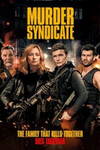  Murder Syndicate (2023) WEB-DL {English With Subtitles} Full Movie 480p [300MB] | 720p [800MB] | 1080p [2GB]