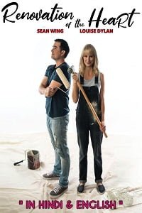  Renovation of the Heart (2019) Dual Audio Hindi 480p [300MB] || 720p [800MB]