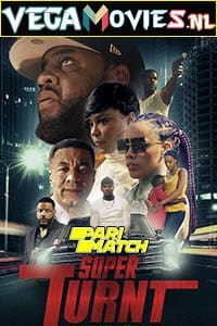  Super Turnt (2022) Hindi [Voice Over] Full Movie WEBRip 720p [942MB]