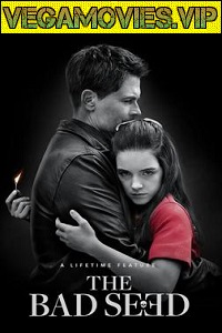  The Bad Seed (2018) English 480p [400MB] | 720p [800MB] | 1080p [1.6GB]