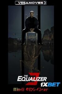  The Equalizer 3 (2023) HDCAMRip Dual Audio [Hindi (ORG-Clear) – English] 480p [400MB] | 720p [1.5GB] | 1080p [4GB]