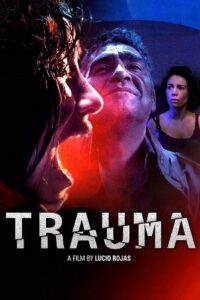  [18-] Trauma (2017) BluRay Dual Audio {Hindi-Spanish} 480p [360MB] | 720p [1.2GB] | 1080p [2.2GB]