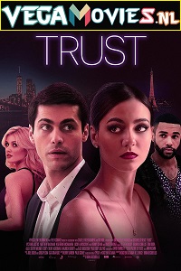  [18-] Trust (2021) HDRip {English} 480p [300MB] | 720p [800MB]
